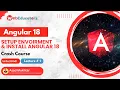 Angular 18 Introduction And Installation Angular 18 Crash Course Lecture 1