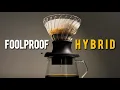 Everytime You Brew This Way You Won t Be Disappointed - The Foolproof Hybrid