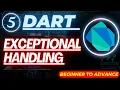 Dart Full Course Part 5 - Exception Handling in Dart Flutter Development
