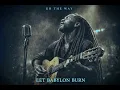 Go the way | Let Babylon Burn