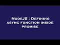 NodeJS Defining async function inside promise