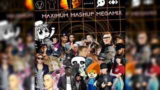 MAXIMUM MASHUP MEGAMIX 