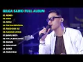 Download Lagu GILGA SAHID FULL ALBUM TERBARU 2023 || NEMEN, GINIO, NEMU