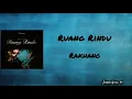 ruang rindu - rakhano |lyrics lagu