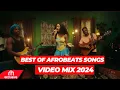 Download Lagu BEST OF NAIJA AFROBEAT VIDEO MIX 2024 | AFROBEAT MIX 2024 | DJ SCRATCHER | TRENDING AFROBEATS  SONGS