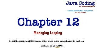 Java Coding for Absolute Beginners - Chapter 12
