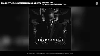 shaun stylist scotts maphuma u0026 xduppy bus lakithi audio feat lastborndiroba012 u0026 toss 