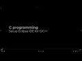 C Programming 0 1 - Setup Eclipse IDE for