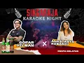 SINGARAJA KARAOKE NIGHT - GOFAR HILMAN X ANASTASYA KOSASIH