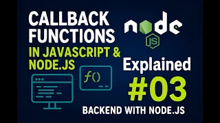 Callback Functions in JavaScript Node js Explained Backend with Node js