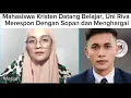 Download Lagu Mahasiswa Kristen Datang Belajar, Uni Riva Merespon Dengan Sopan dan Menghargai