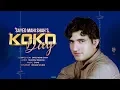 koko dy by Sayed Mahi Shah | Pashto Song 2019