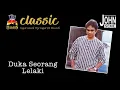 Download Lagu John Seme - Duka Seorang Lelaki (Official Music Video)