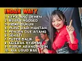 INDAH WATY - KEPALANG DEMEN | BUAYA NGOSED | FULL ALBUM PILIHAN 2K25 ‼️