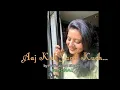 Lagu 🎻💕AAJ KAL YAAD KUCH  💕🎻 Cover By Professional Singer 🎤 Dr Sonal Pawar 🎤/ Mohd Aziz/ Nagina....
