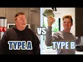 Type A vs Type B Part 1
