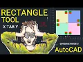 Creating Squares and Rectangles with TAB separation of X and Y AutoCAD Rectangle Tool