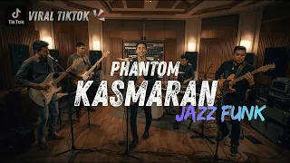 phantom kasmaran cover funk jazz viral tiktok 
