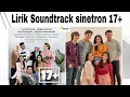 Download Lagu Lirik Soundtrack sinetron 17+ ||  penyanyi Ochi Rosdiana