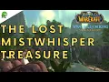 Wotlk Classic The Lost Mistwhisper Treasure