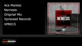 ace mantez nemesis original mix