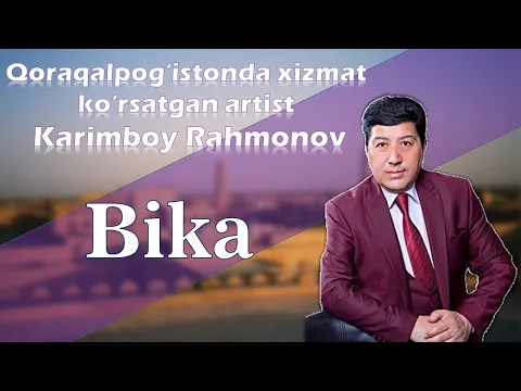Download MP3 Karimboy Rahmonov. Bika. Oshiq Erkin so‘zi.