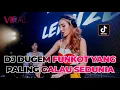 Lagu DJ DUGEM FUNKOT YANG PALING GALAU SEDUNIA !! DJ KU CINTA KAU APA ADANYA | REMIX INDO FULL BASS 2023