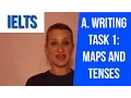 IELTS A Writing Task 1 Tenses To Use With Maps