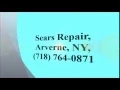 Sears Repair Arverne NY 718 764-0871