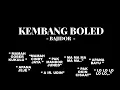 Download Lagu KEMBANG BOLED BAJIDORAN