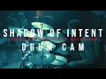 Shadow of Intent- Barren and Breathless Macrocosm - DRUM CAM (Live @ Chain Reaction)