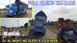 Download HM CABE Full oleng + Full pengawalan Maniak || versi DJ al night x TELA'HEPA || MP3