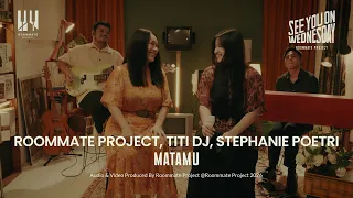 see you on wednesday titi dj stephanie poetri roommate project matamu live session