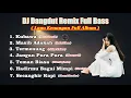 DJ Dangdut Remix Terbaru  - Lagu Kenangan Full Album.