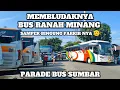 Download Lagu PARKIRAN FULL BUS SUMBAR MEMBLUDAK PENUMPANG LUBER || PARADE BUS RANAH MINANG BERPESTA