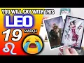 Leo YOU WILL CRY WITH THIS horoscope for today MARCH 19 2026 tarot MARCH