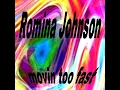Movin Too Fast (Bump And Flex Vocal) - Romina Johnson