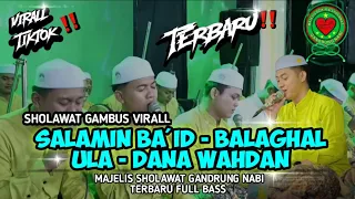 salamin baid balaghal ula dana wahdan majlis sholawat gandrung nabi 
