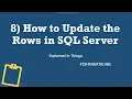 8 How to Update the Rows in SQL Server Explained in Telugu SQL Server Telugu Tutorials