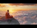 432Hz - Tibetan Zen sound heals the entire body, emotional, mental, and spiritual healing