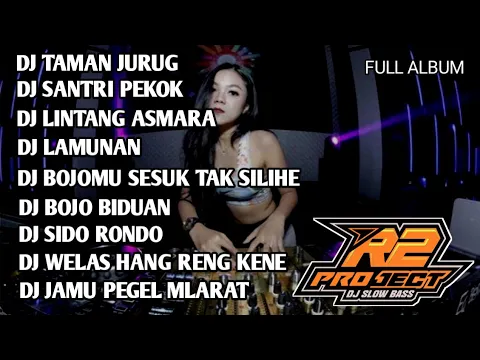 Download MP3 DJ FULL ALBUM LAGU TAMAN JURUG _ SANTRI PEKOK || BY R2 PROJECT