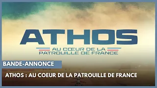 ATHOS – Au cœur de la Patrouille de France au cinéma dès le 25 février | BANDE-ANNONCE OFFICIELLE