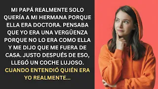Mi Papá Me Llamó Fracasada por No Ser Doctora. Pero Cuando Descubrió Mi Secreto...