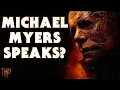 Does Michael Myers Speak in Halloween Kills