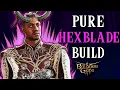 Wyll PURE HEXBLADE Warlock Build - Baldur s Gate 3