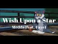 Medda - Wish Upon a Star (feat. Faye)
