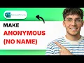 How to Make Microsoft Forms Anonymous no name 2026 Full Guide