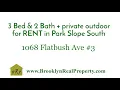 3 Bed 2 Bath Private outdoor for RENT in Prospect Park South