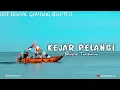 Lagu OST KAPAL GOYANG KAPTEN | KEJAR PELANGI - BUDIE TANZANIA [LIRIK]