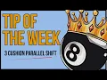 POOL TIPS SHOT OF THE WEEK Complex Parallel Shift